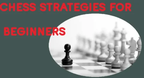 chess strategies for beginners
