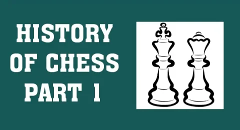 History of Chess